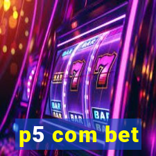 p5 com bet